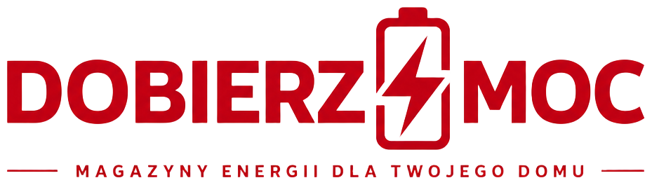 DOBIERZ MOC — magazyny energii dla Twojego domu